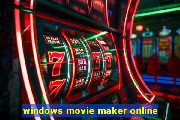 windows movie maker online